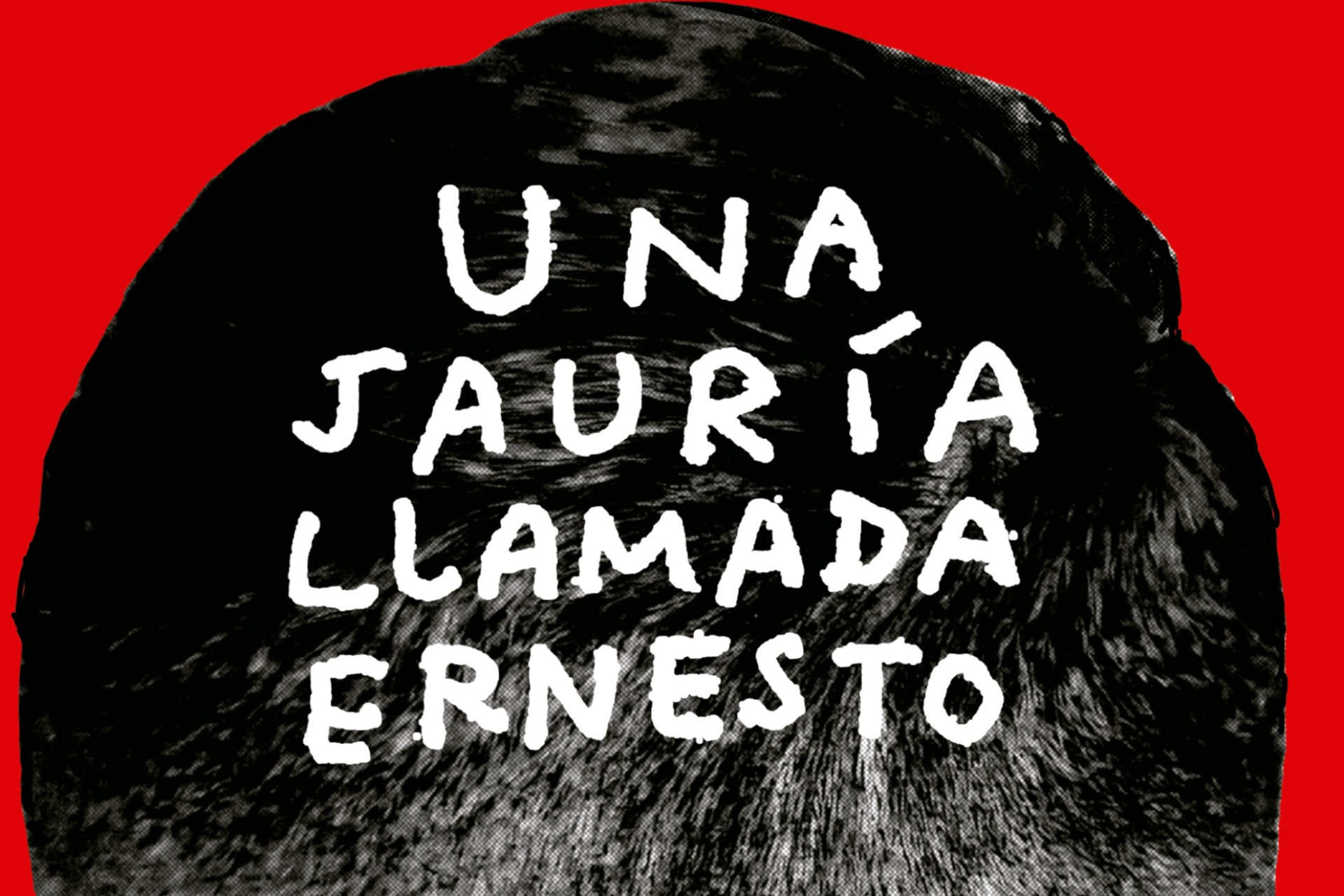 <em>Una jaur&iacute;a llamada Ernesto</em>