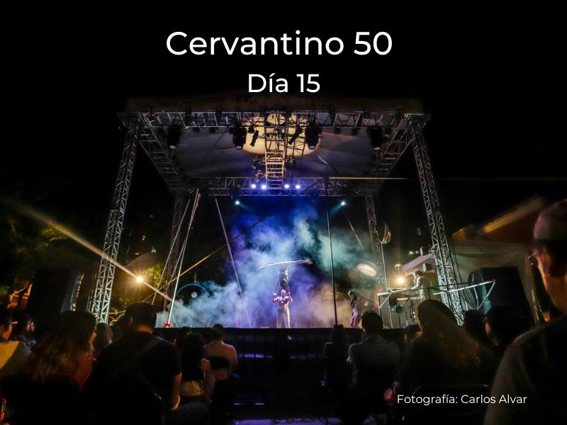 Cervantino 50 Día 15