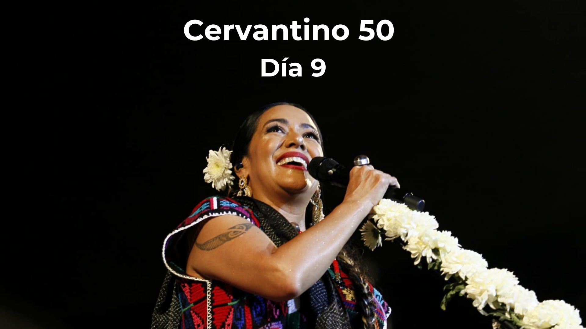 Cervantino 50 Día 9