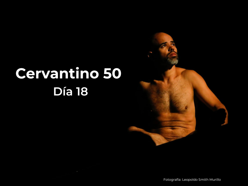Cervantino 50 Día 18