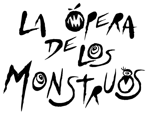 La ópera de los monstruos